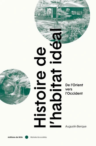 Histoire de l'habitat idéal