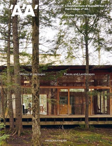 'A'A L'Architecture d'Aujourd'hui, Hors-série n.48: Atelier Pierre Thibault