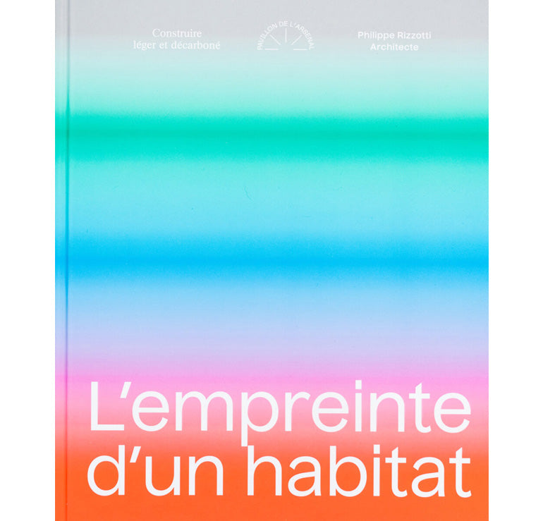 L'empreinte d'un habitat : Construire léger et décarboné