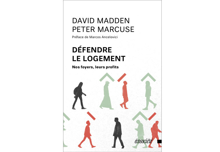 Défendre le logement : Nos foyers, leurs profits