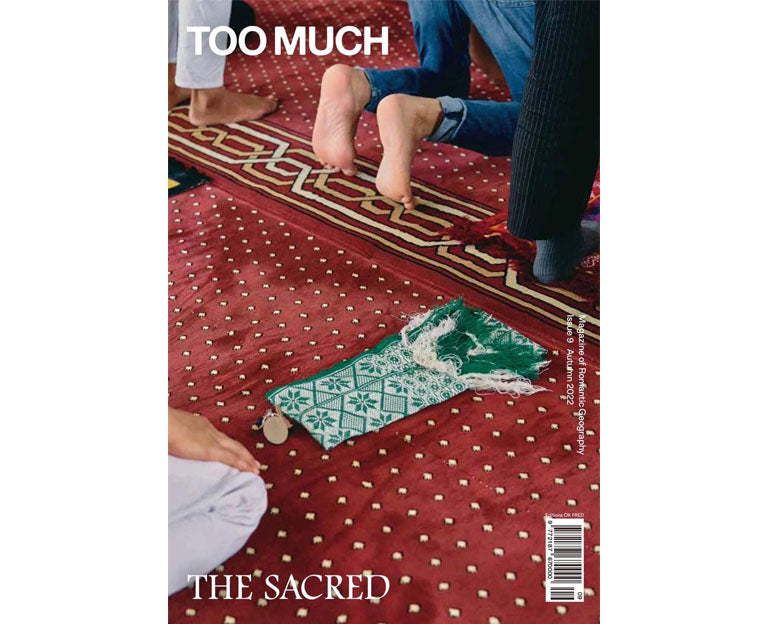 Too Much 09: The Sacred