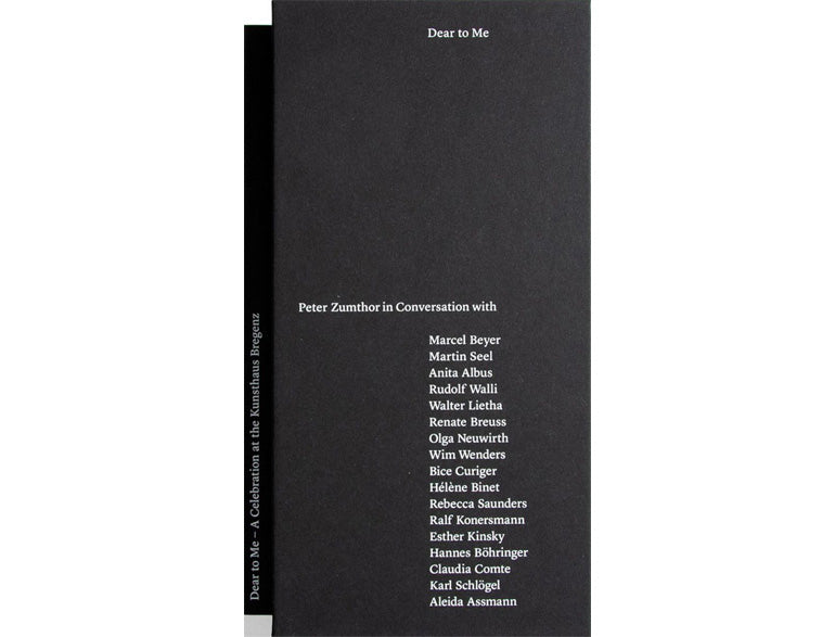 Dear to me: Peter Zumthor in conversation