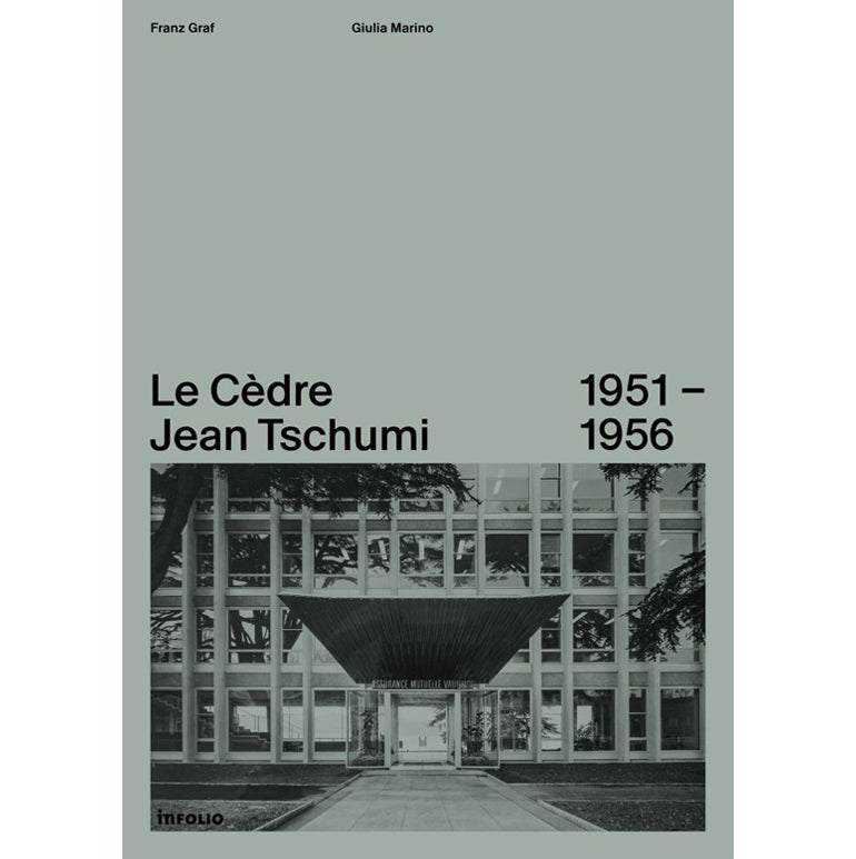Le Cèdre : Jean tschumi 1951-1956