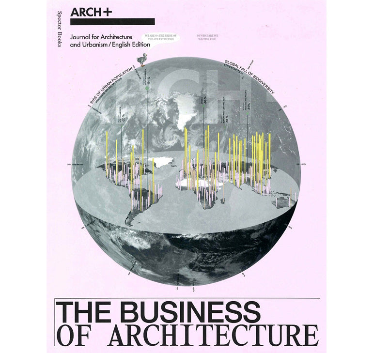 ARCH+ The business of architecture