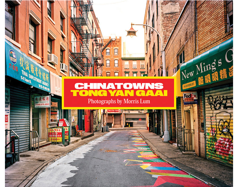 Chinatowns: Tong Yan Gaai