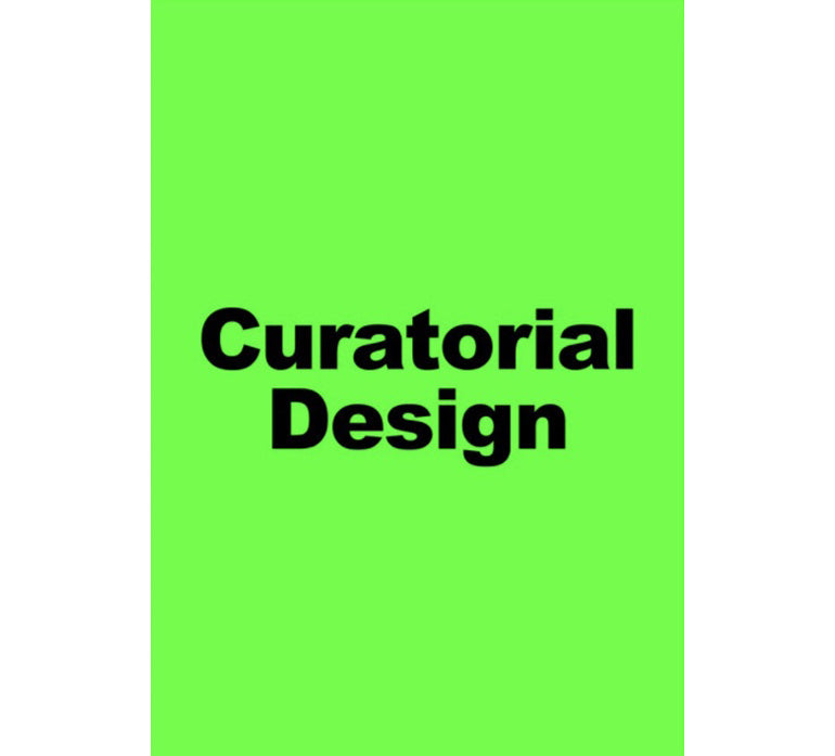 Curatorial design: A place between