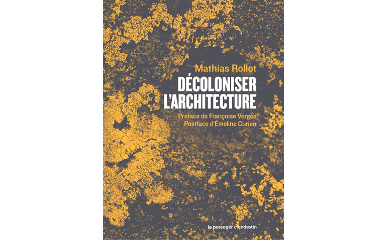 Décoloniser l'architecture