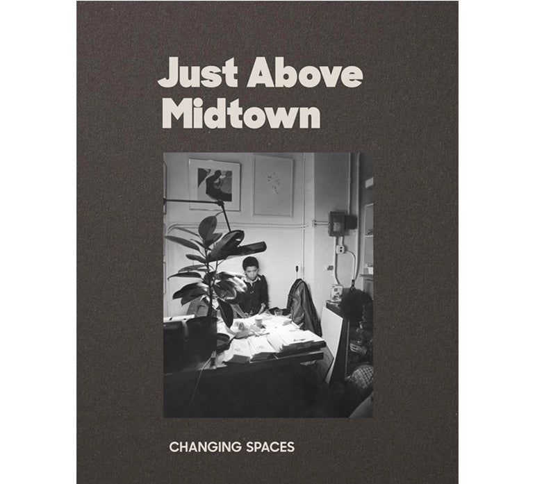 Just above midtown: Changing spacest