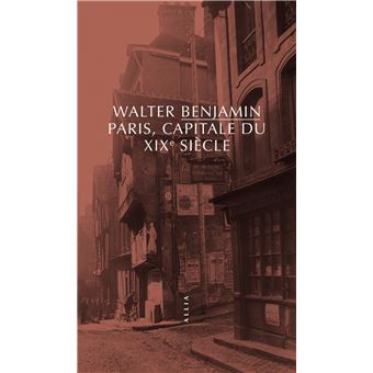 Paris, capital du XIXe siècle, nouvelle édition