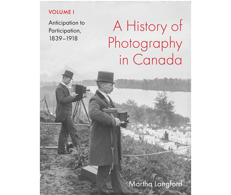 History of photography in Canada, Volume 1