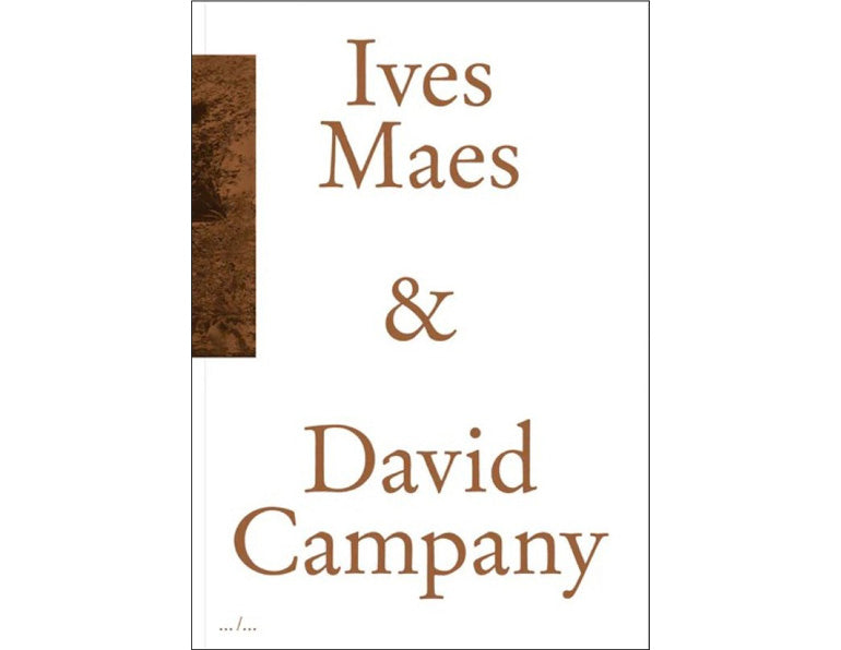 Ives Maes & David Campany in Conversation