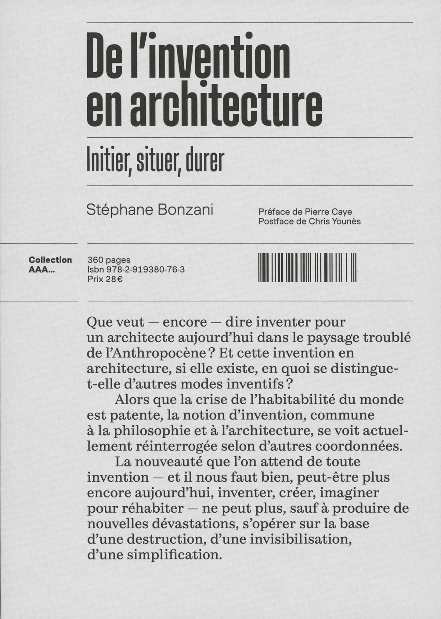 De l'invention en architecture : Initier, situer, durer