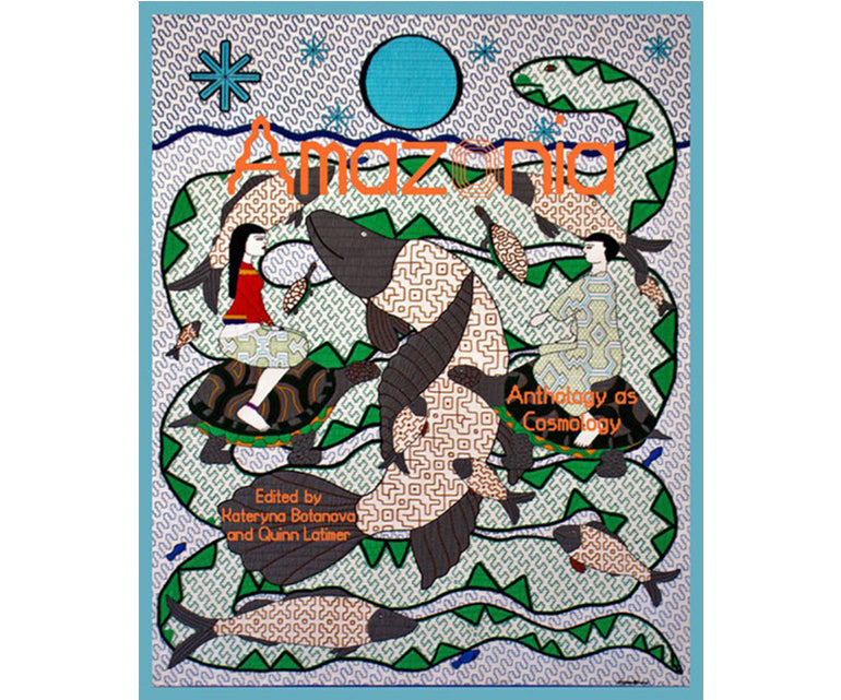 Amazonia: Anthology as cosmology