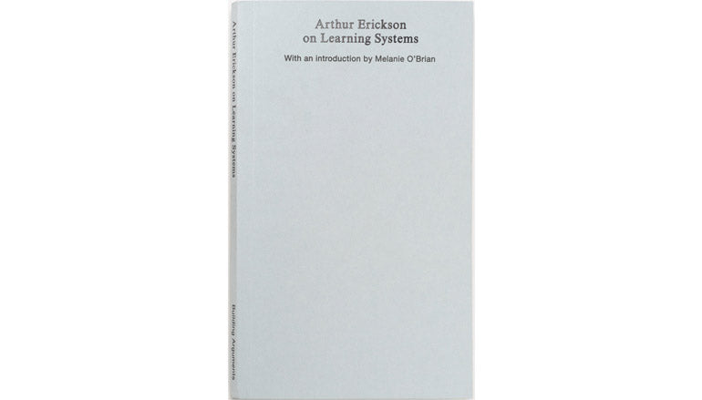 Arthur Erickson on Learning Systems