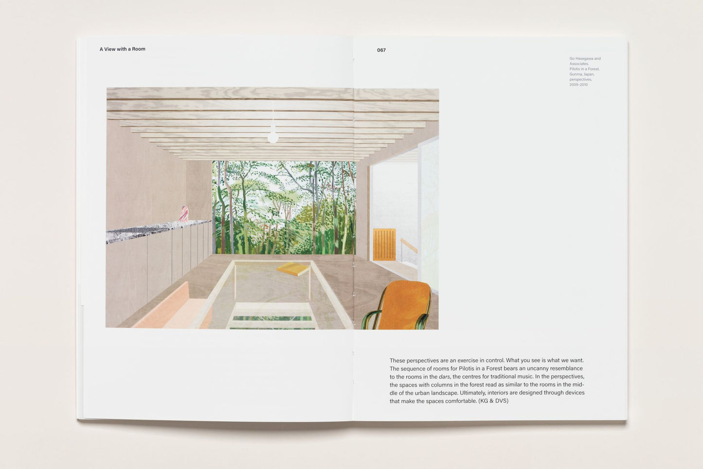 Besides, History: Go Hasegawa, Kersten Geers, David Van Severen