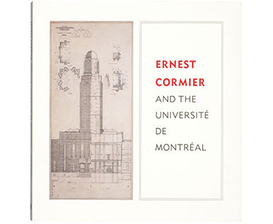 Ernest Cormier et l'Université de Montréal