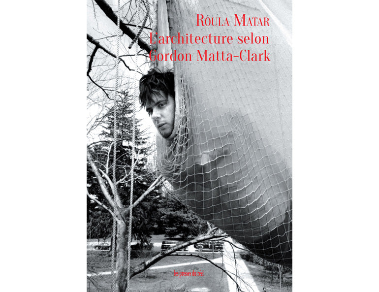 L'architecture selon Gordon Matta-Clark