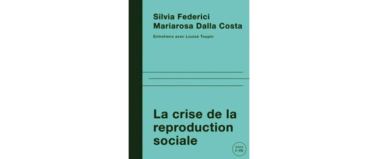 La crise de la reproduction sociale