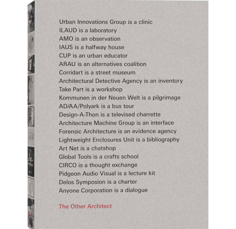 The Other Architect: Another Way of Building Architecture
