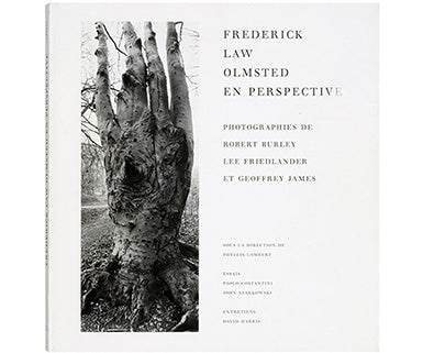 Viewing Olmsted: Photographs by Robert Burley, Lee Friedlander and Geoffrey James