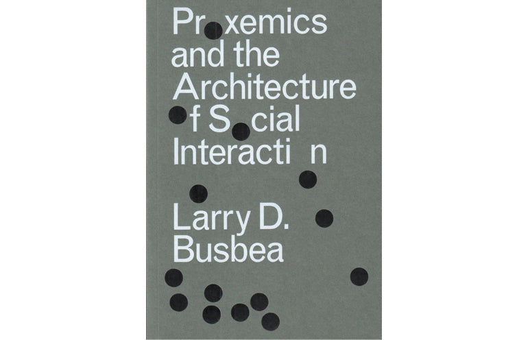Proxemics and the architecture of social interaction