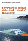 L'hiver dans les discours de la côte du Labrador/Nunatsiavut