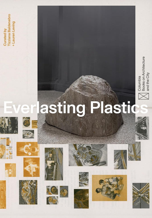 Everlasting plastics