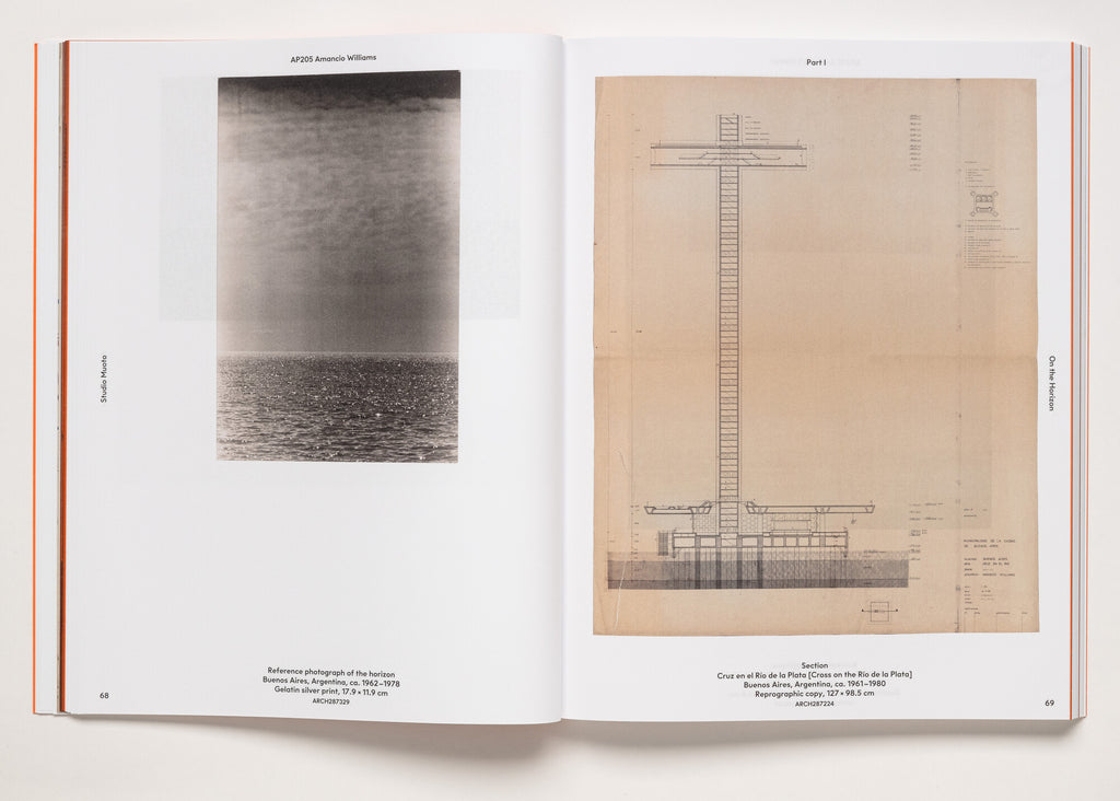 AP205 Amancio Williams: Readings of the Archive by Studio Muoto, Claudia Shmidt, and Pezo von Ellrichshausen