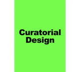 Curatorial design: A place between