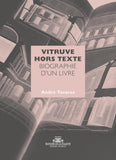 Vitruve hors texte : Biographie d'un livre