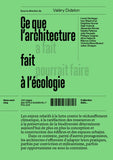 Ce que l'architecture fait à l'écologie