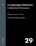 Les paysages intérieurs : Solastalgie, mémoire et territoire