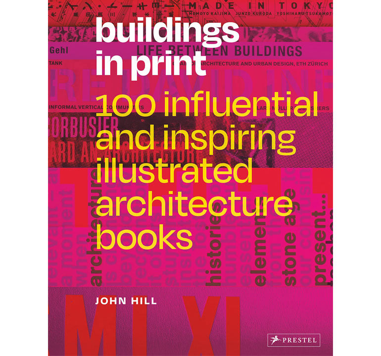 Bâtiments imprimés : 100 livres d'architecture illustrés influents et inspirants
