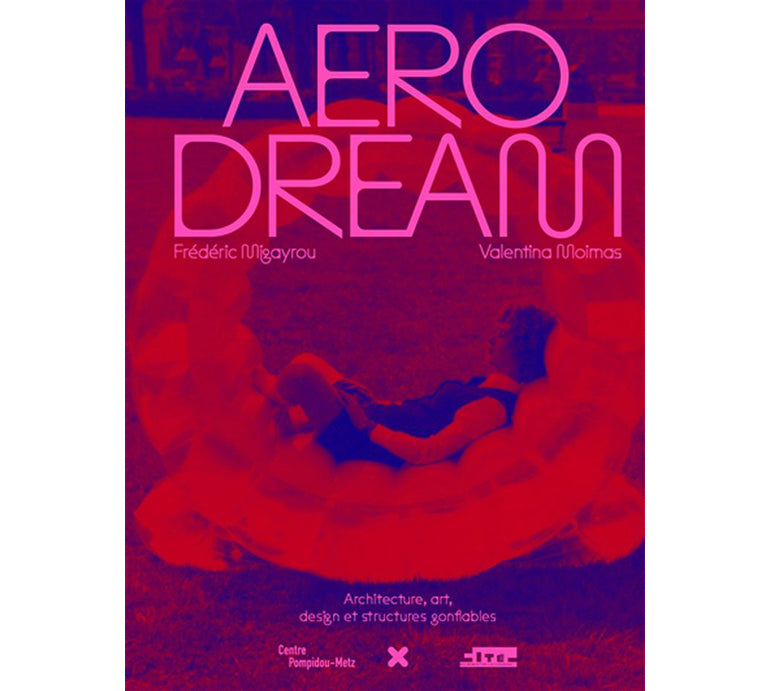 Aerodream : Architecture, art, design et structures gonflables