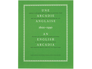 Une Arcadie anglaise, 1600-1900 / An English Arcadia, 1600–1900