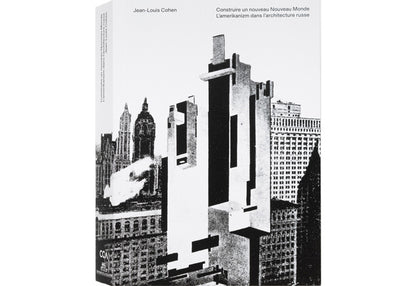 Building a new New World: Amerikanizm in Russian Architecture