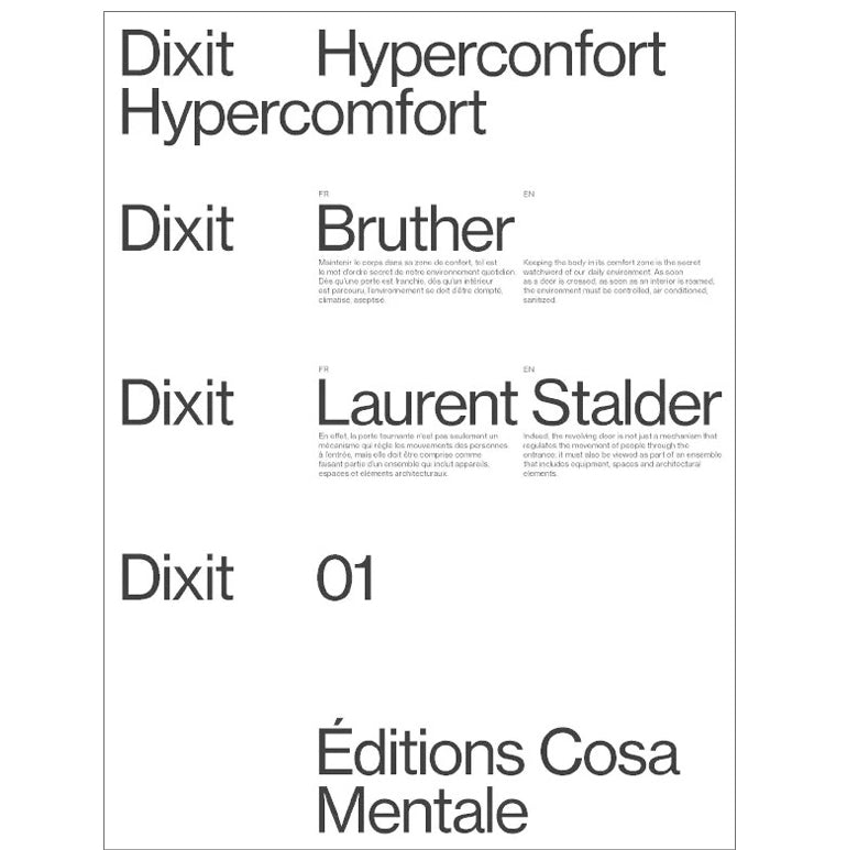 Dixit n.01 : Hyperconfort, Bruther & Laurent Stalder