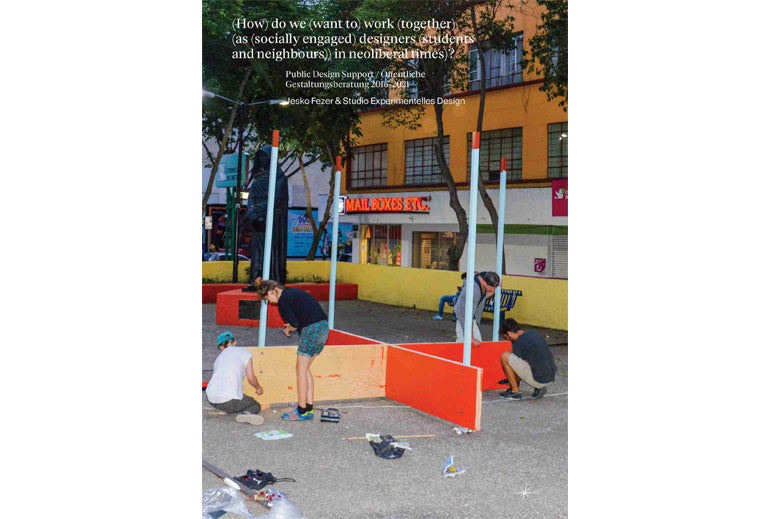 (How) do we (want to) work (together) (as (socially engaged) designers (students and neighbours)) (in neoliberal times)?