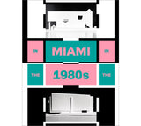 À Miami dans les années 1980 : l'architecture en voie de disparition d'un paradis perdu