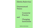 Voix inopinées : pratiques curatoriales et institutions en évolution