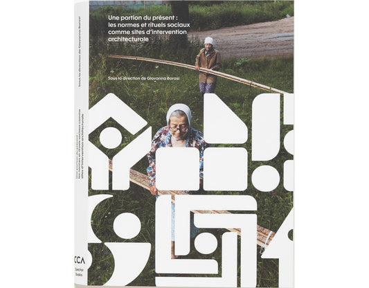 A section of Now: Norms and Rituals as Sites for Architectural Intervention