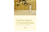 Fashion spaces: a theoretical view