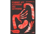 Activismes et artivismes féministes dans le domaine de l'art