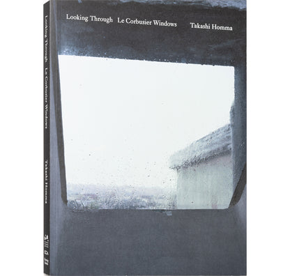 Looking Through: Le Corbusier Windows