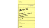 Réforme ! Essais sur l'économie politique de la forme urbaine Vol. 4