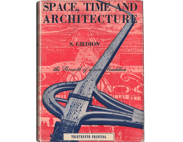 Space, time and architecture: The growth of a new tradition