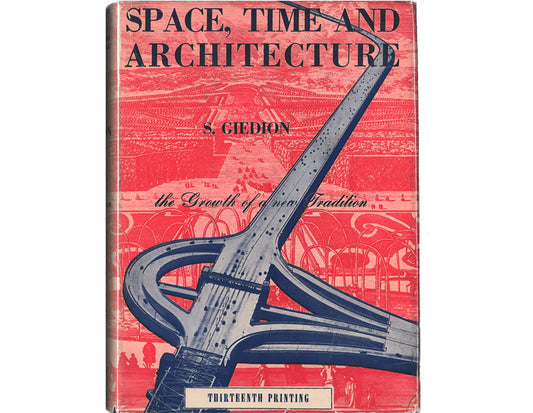 Space, time and architecture: The growth of a new tradition