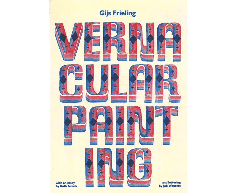 Gijs Frieling: Vernacular painting