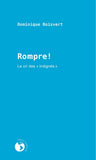 Rompre!: le cri des indignés