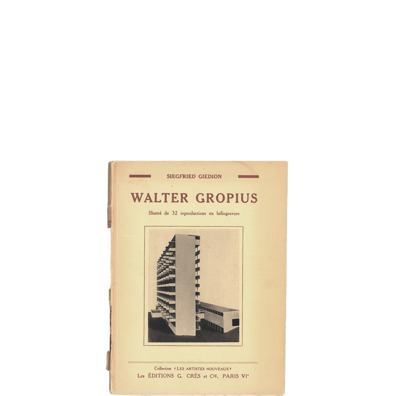 Walter Gropius. Illustré de 32 reproductions en héliogravure